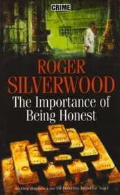 Book cover for "The Importance Of Being Honest / The Morals of a Murderer" by Roger Silverwood