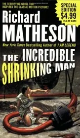 Book cover for "The Incredible Shrinking Man / The Shrinking Man" by Richard Matheson