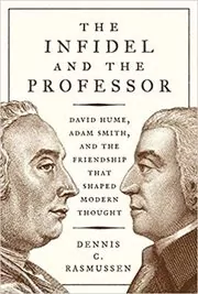 Book cover for "The Infidel and the Professor" by Dennis C. Rasmussen