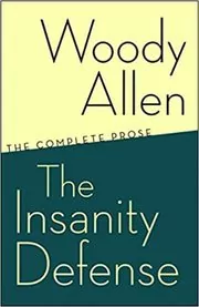Book cover for "The Insanity Defense" by Woody Allen