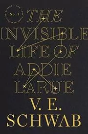 Book cover for "The Invisible Life of Addie LaRue" by V. E. Schwab