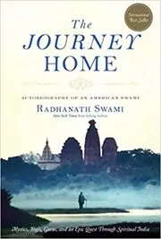 Book cover for "The Journey Home" by Radhanath Swami