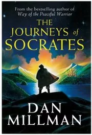Book cover for "The Journeys of Socrates" by Dan Millman