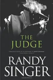 Book cover for "The Judge / The Cross Examination of Oliver Finney" by Randy Singer