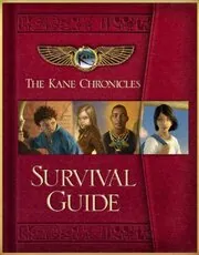 Book cover for "The Kane Chronicles Survival Guide" by Rick Riordan