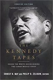 Book cover for "The Kennedy Tapes" by Ernest R. May