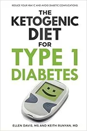 Book cover for "The Ketogenic Diet for Type 1 Diabetes" by Ellen Davis MS