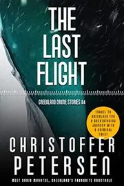 Book cover for "The Last Flight" by Christoffer Petersen
