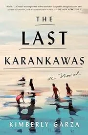 Book cover for "The Last Karankawas" by Kimberly Garza