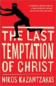 Book cover for "The Last Temptation of Christ" by Nikos Kazantzakis