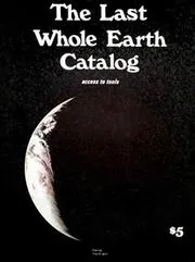 Book cover for "The Last Whole Earth Catalog" by Stewart Brand