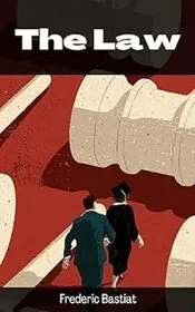 Book cover for "The Law" by Frederic Bastiat