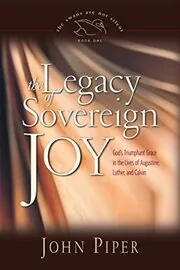 Book cover for "The Legacy of Sovereign Joy" by John Piper