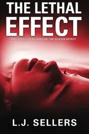 Book cover for "The Lethal Effect / The Suicide Effect" by LJ Sellers