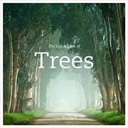 Book cover for "The Life and Love of Trees" by Lewis Blackwell