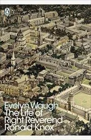 Book cover for "The Life of Right Reverend Ronald Knox / Ronald Knox" by Evelyn Waugh