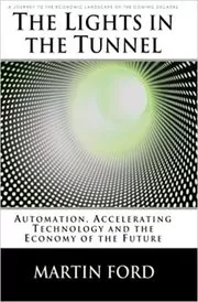 Book cover for "The Lights in the Tunnel" by Martin Ford