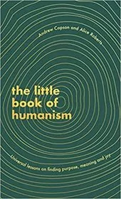 Book cover for "The Little Book of Humanism" by Alice Roberts