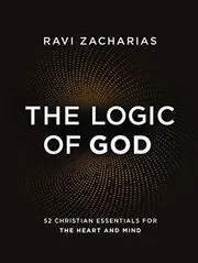 Book cover for "The Logic of God" by Ravi Zacharias