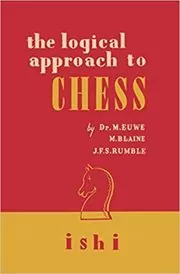 Book cover for "The Logical Approach to Chess" by Max Euwe