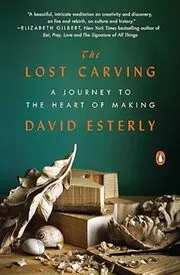 Book cover for "The Lost Carving" by David Esterly