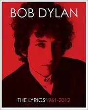 Book cover for "The Lyrics" by Bob Dylan