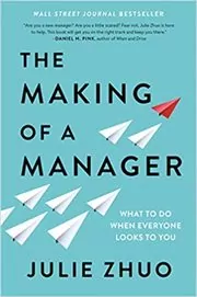 Book cover for "The Making of a Manager" by Julie Zhuo