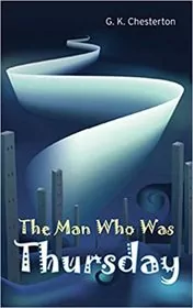 Book cover for "The Man Who Was Thursday" by G.K. Chesterton