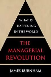 Book cover for "The Managerial Revolution" by James Burnham