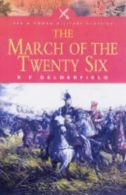 Book cover for "The March of the Twenty-Six / Napoleon's Marshals" by RF Delderfield