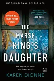 Book cover for "The Marsh King's Daughter / Home" by Karen Dionne