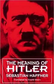 Book cover for "The Meaning of Hitler" by Sebastian Haffner
