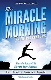 Book cover for "The Miracle Morning for Entrepreneurs" by Hal Elrod