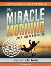 Book cover for "The Miracle Morning for Network Marketers 90-Day Action Planner" by Hal Elrod