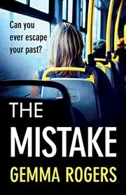 Book cover for "The Mistake / Bad Girls" by Gemma Rogers