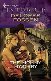 Book cover for "The Mommy Mystery" by Delores Fossen