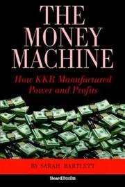 Book cover for "The Money Machine" by Sarah Bartlett