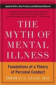 Book cover for "The Myth of Mental Illness" by Thomas S. Szasz
