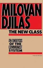 Book cover for "The New Class" by Milovan Djilas