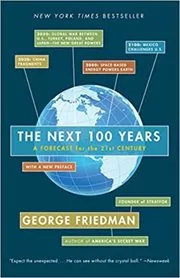 Book cover for "The Next 100 Years" by George Friedman