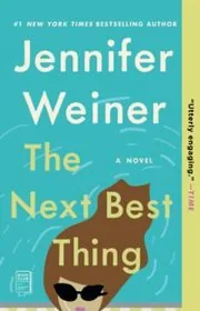 Book cover for "The Next Best Thing" by Jennifer Weiner