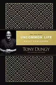 Book cover for "The One Year Uncommon Life Daily Challenge" by Tony Dungy