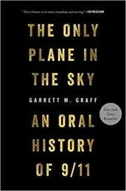 Book cover for "The Only Plane in the Sky" by Garrett M. Graff