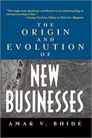 Book cover for "The Origin and Evolution of New Businesses" by Amar V. Bhide