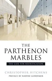 Book cover for "The Parthenon Marbles" by Christopher Hitchens