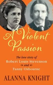 Book cover for "The Passionate Kindness / A Violent Passion" by Alanna Knight