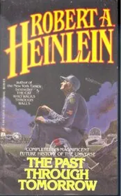 Book cover for "The Past Through Tomorrow" by Robert A Heinlein