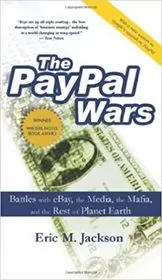 Book cover for "The PayPal Wars" by Eric M. Jackson