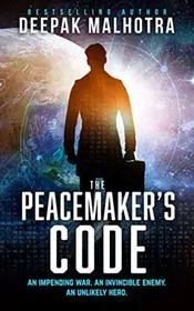 Book cover for "The Peacemaker's Code" by Deepak Malhotra