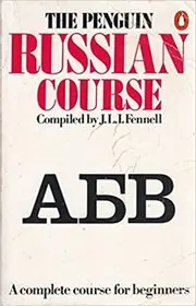 Book cover for "The Penguin Russian Course" by J. L. I. Fennell